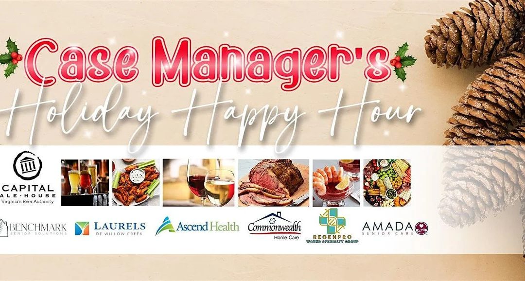 Unwind and Network at the Case Manager’s Holiday Happy Hour in Midlothian